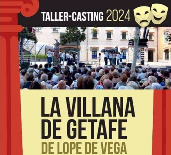 Getafe.- Convocan un casting entre los vecinos para participar en 'La villana de Getafe', cuestionada por Vox