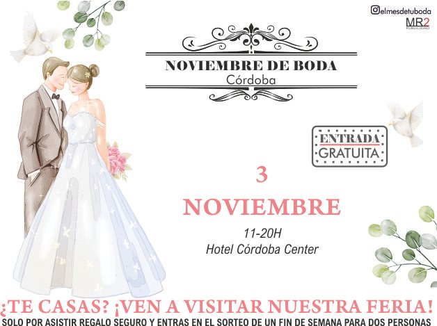LA FERIA DE BODAS QUE ESPERAN TODOS LOS NOVIOS DE CÓRDOBA